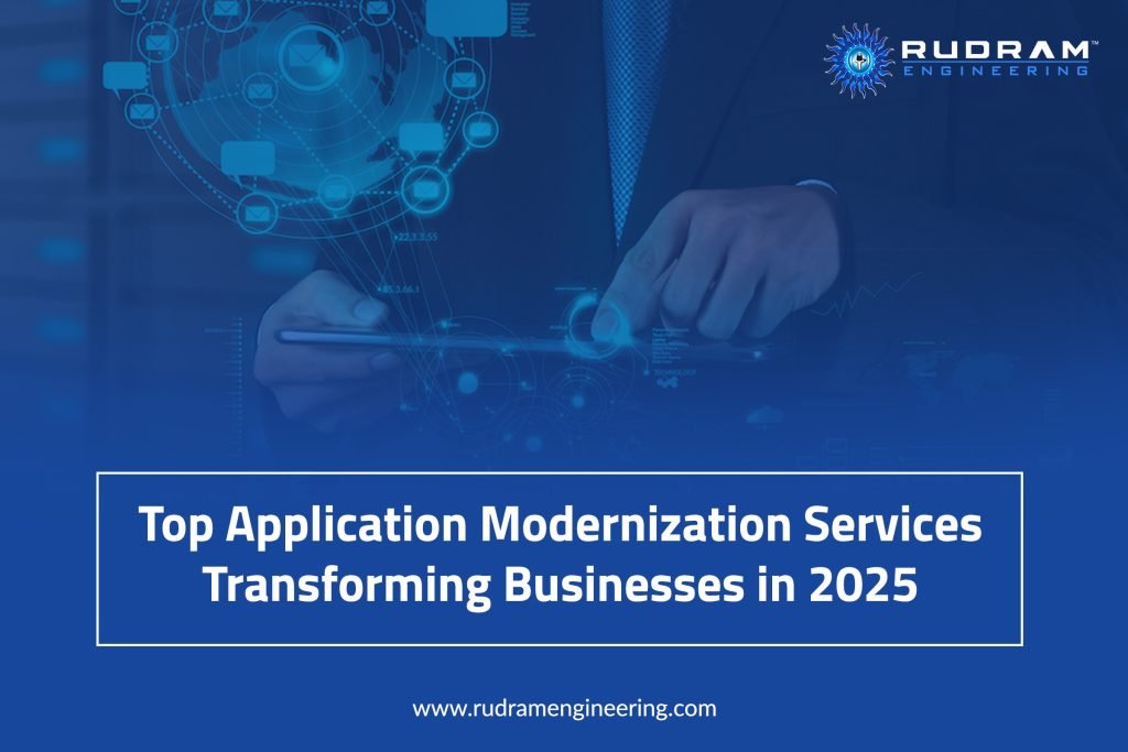 Top App Modernization Services Driving Business in 2025